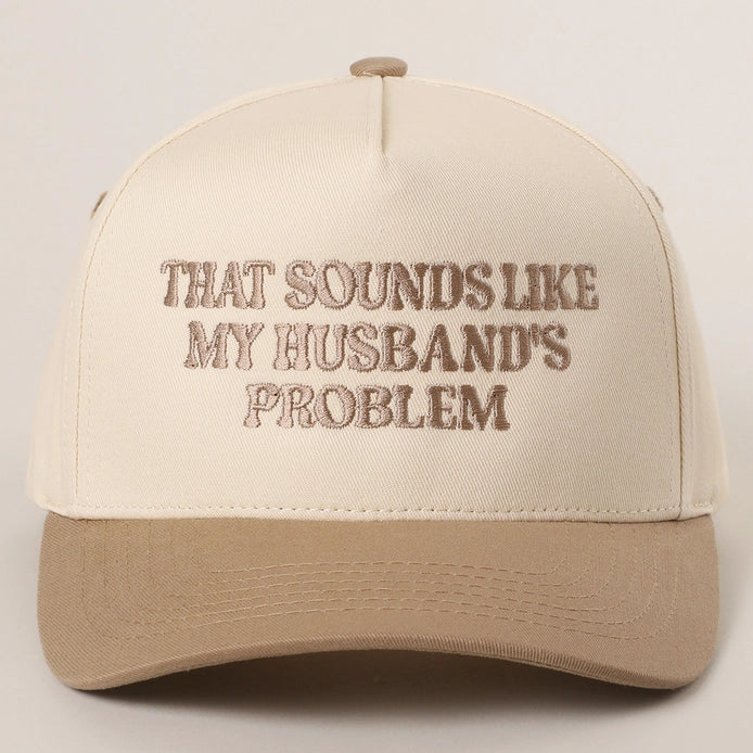 That sounds like my husbands problem hat